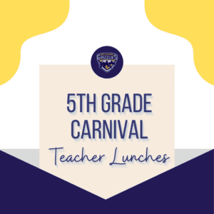 5th Grade Carnival - Teacher Lunches